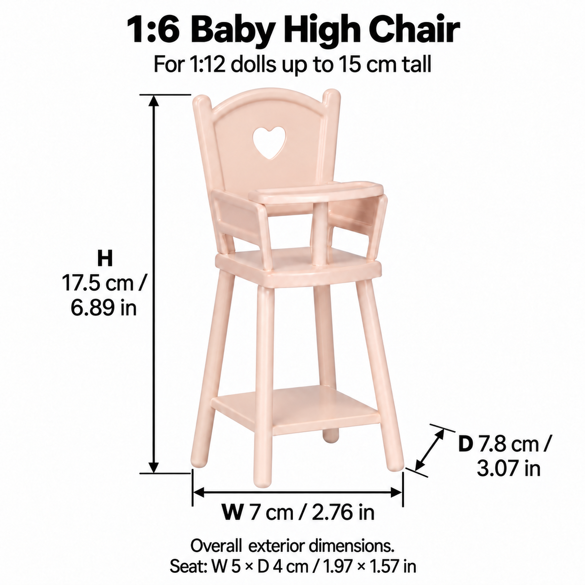 Pink metal 1:6 baby high chair dimension guide for 1:12 dolls up to 15 cm tall: W 7 x D 7.8 x H 17.5 cm; seat W 5 x D 4 cm, with inch conversions